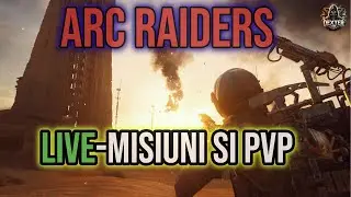 🔴ARC Raiders LIVE &ndash; Loot, lupte și momente epice!
