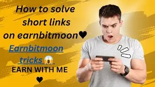 How to solve short links on earnbitmoon&hearts;️|How to increase your coins on earnbitmoon ✨|Earnbitmoon|