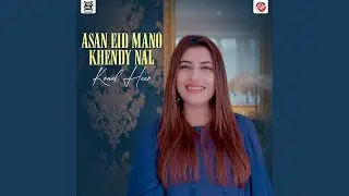Asan Eid Mano Khendy Nal