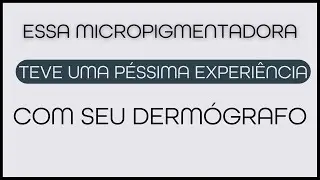 SE FRUSTROU COM SEU DERMÓGRAFO - Micropigmentação - Amiea Brasil