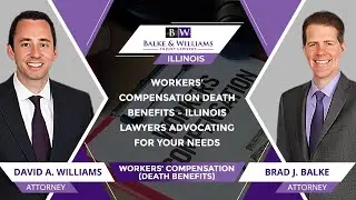 Workers&rsquo; Compensation Death Benefits &ndash; Illinois Lawyers Advocating For Your Needs