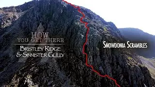 HOW you get there | Bristley Ridge & Sinister Gully | Snowdonia Scramble