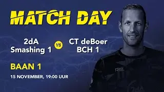 Eredivisie 2dA Smashing vs CT deBoer BCH Baan 1