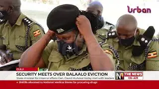 Security meets over Balaalo eviction