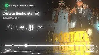 PORTATE BONITO (Remix) - ANUEL AA ❌ BLESSD  Edwar cchz