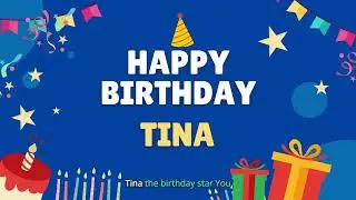 Happy Birthday Tina 🎂 - Special Birthday song for Tina (4K)