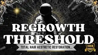 The Event Horizon of Curing Hair Loss (To Non-Detectable & Beyond) #androgenicalopecia #hairloss