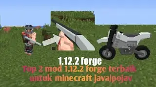 Top 2 mod 1.12.2 forge terbaik untuk minecraft java/pojav (@devlenos942 )