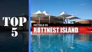 TOP 5 ROTTNEST ISLAND Best Hotels | Accommodations