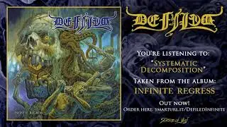 Defiled - Systematic Decomposition (official stream)