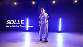 I Darrell Cole - Take Me Away  l SOLLE l PLAY THE URBAN