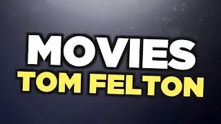 Best Tom Felton movies