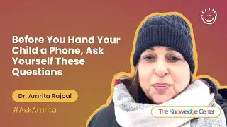Taabur | Ask Amrita | Before You Hand Your Child a Phone, Ask Yourself These Questions