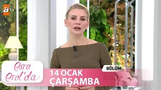 Esra Erol'da 14 Ocak 2026 | Tek Parça