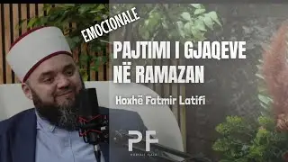 Pajtimi i gjaqeve n&euml; Ramazan (emocionale) - Hoxh&euml; Fatmir Latifi