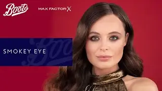 Make-up Tutorial | Smokey Eye Look | Boots X Max Factor | Boots UK