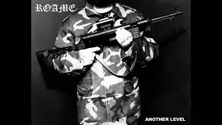 ROAME - ANOTHER LEVEL - MIXTAPE (2023) [Underground Hip Hop / Hardcore Rap] - USA