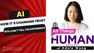 How AI is Changing Trust and Connection | 53% Can't Tell the Difference