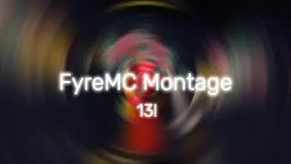 Destroying Big Players | FyreMC Montage 13!!