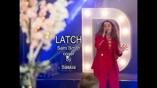 Sam Smith - Latch - cover by saskia eng