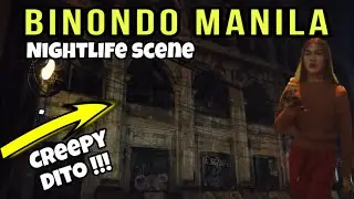 UNSEEN BINONDO EXPLORING THE HIDDEN NIGHTLIFE IN ABANDONED BUILDING IN MANILA PHILIPPINES 4KHDR