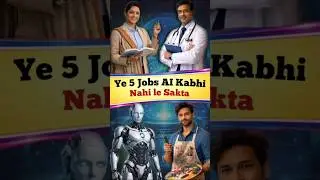 These 5 jobs AI can never take😯 #AI| #motivation | #hindimotivation