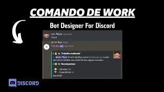 Comando de trabalho simples para Bot Designer For Discord  |  #02