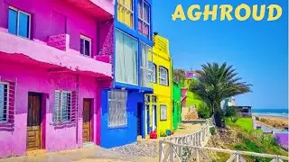AGHROUD || Le village le plus coloré du Maroc (EXTRA HD)