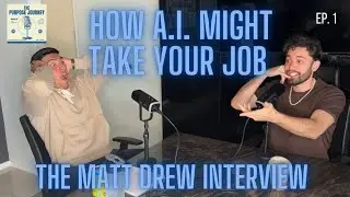 The Matt Drew Interview | The Purpose Journey Podcast with Leo Martinez &bull; Episode 01