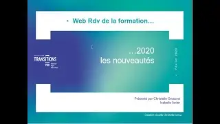 Le Web Rdv de la formation : Les Nouveaut&eacute;s 2020