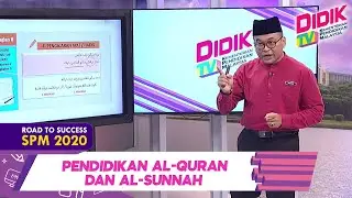 DidikTV Road To Success SPM 2020 | Pendidikan Al-Quran dan Al-Sunnah