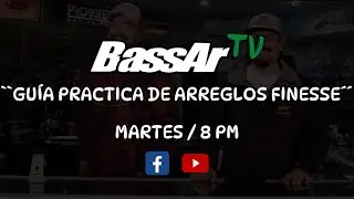 BassAr Tv T2 Ep 30. Guía Practica de Arreglos Finesse