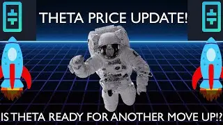 THETA - PRICE UPDATE! - IS THETA READY FOR ANOTHER MOVE UP!?