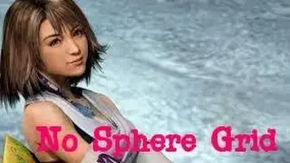 Final Fantasy 10 No Sphere Grid: Crawler!