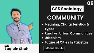 CSS Sociology | COMMUNITY: Meaning, Characteristics, Types, Rural vs Urban, Future of Cities #css