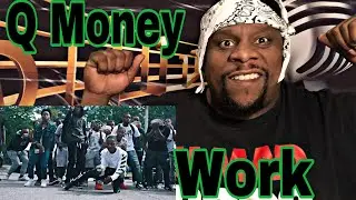 Q Money - Work (Official Video) Reaction 🔥