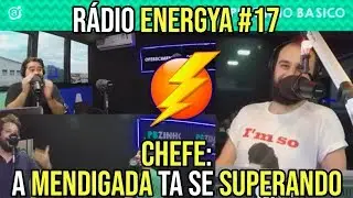 Chefe: A Mendigada Ta Se Superando - Radio Energya #18