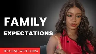 Healing from family expectations 
