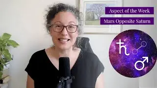 Drama, Frustration and Possible Delays with Mars opposite Saturn