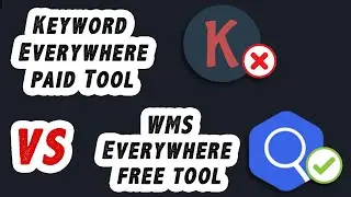 Keyword Everywhere Paid Tool Vs WMS Everywhere Free Tool