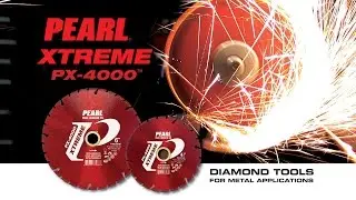 NEW! PEARL Xtreme PX-4000&trade; Diamond Tools for Metal Applications