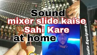MIXER SLIDE REPAIR KAISE KARE IN HINDI