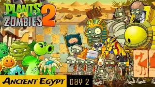 Plants vs. Zombies 2 - Ancient Egypt (Day 2) | Gameplay Walkthrough