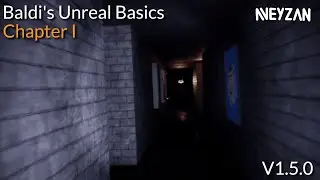 Baldi's Unreal Basics // Chapter 1: Remembrance // V1.5.0 Halloween Edition