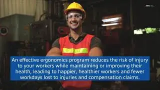 The Benefits of Focusing on Ergonomics in The Manufacturing Industry