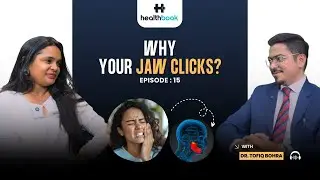 Living With Jaw Pain? That&rsquo;s a Mistake | Dr Tofiq Bohra | TMJ Arthroscopy in India | Podcast