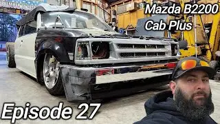 Bagged Mazda B2200 Cab Plus - Episode 27