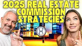 2025 Real Estate Commission Strategies