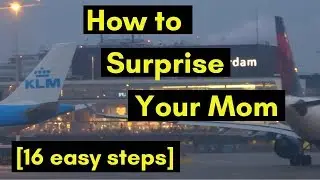 How To Surprise Your Mom [16 Easy Steps]