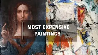 The Most Expensive Paintings EVER Sold &ndash; Who Bought Them & WHY?!